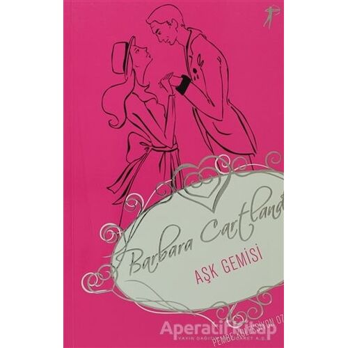 Aşk Gemisi - Barbara Cartland - Artemis Yayınları