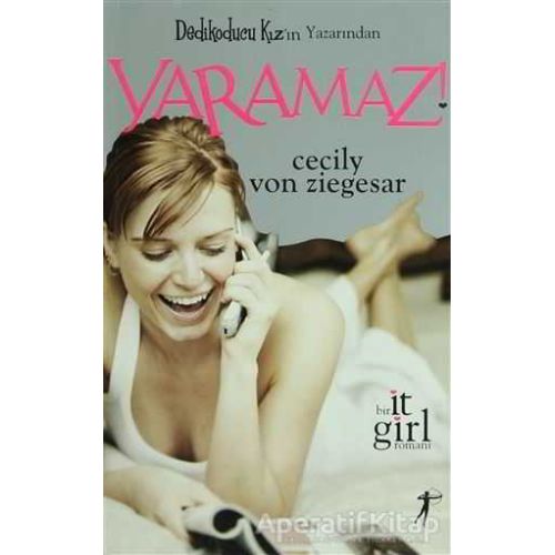 Yaramaz! - Cecily Von Ziegesar - Artemis Yayınları