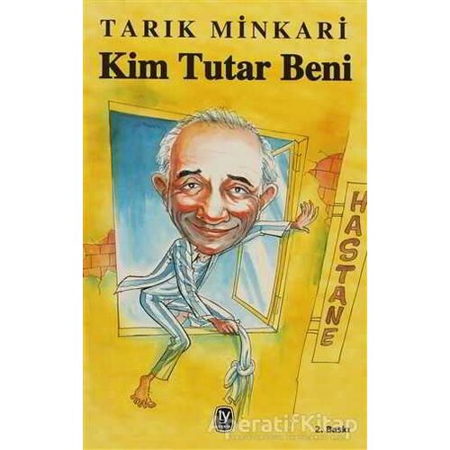 Kim Tutar Beni - Tarık Minkari - Tekin Yayınevi