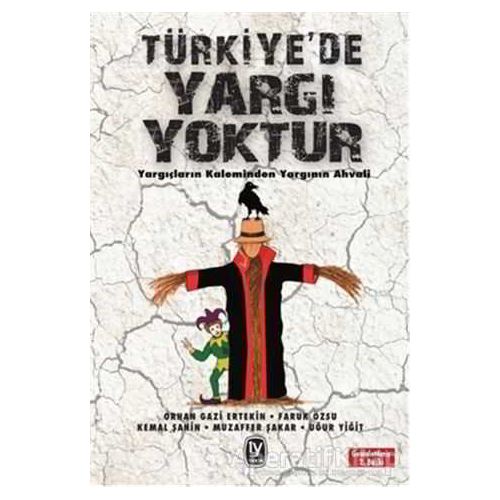 Türkiyede Yargı Yoktur - Kemal Şahin - Tekin Yayınevi