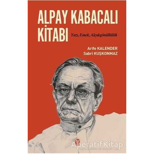 Alpay Kabacalı Kitabı - Sabri Kuşkonmaz - Tekin Yayınevi