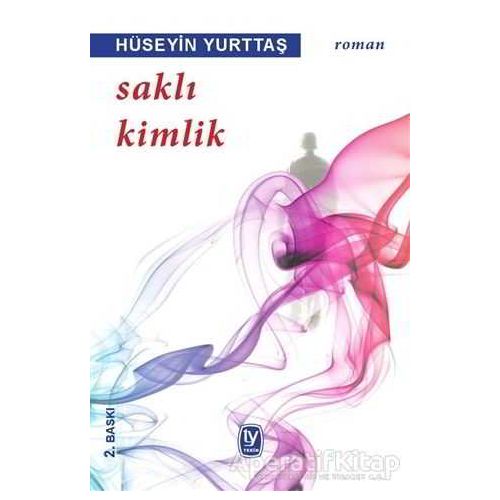 Saklı Kimlik - Hüseyin Yurttaş - Tekin Yayınevi