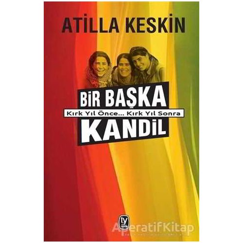 Bir Başka Kandil - Atilla Keskin - Tekin Yayınevi