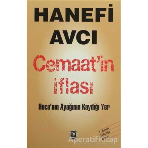 Cemaat’in İflası - Hanefi Avcı - Tekin Yayınevi