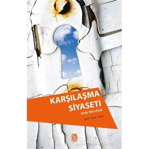 Karşılaşma Siyaseti - Andy Merrifield - Tekin Yayınevi