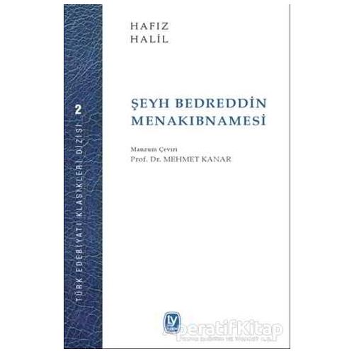 Şeyh Bedreddin Menakıbnamesi - Hafız Halil - Tekin Yayınevi