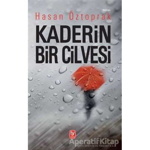 Kaderin Bir Cilvesi - Hasan Öztoprak - Tekin Yayınevi