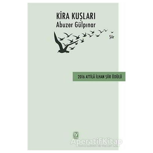 Kira Kuşları - Abuzer Gülpınar - Tekin Yayınevi