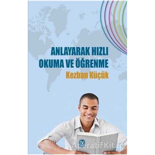 Anlayarak Hızlı Okuma ve Öğrenme - Kezban Küçük - Tekin Yayınevi