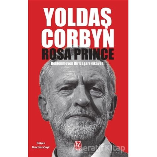 Yoldaş Corbyn - Rosa Prince - Tekin Yayınevi