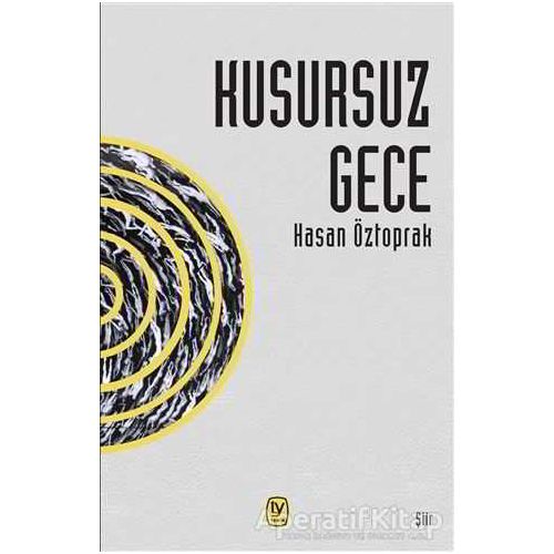 Kusursuz Gece - Hasan Öztoprak - Tekin Yayınevi