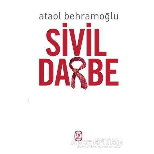 Sivil Darbe - Ataol Behramoğlu - Tekin Yayınevi