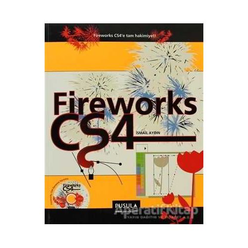 Fireworks CS4 - İsmail Aydın - Pusula Yayıncılık