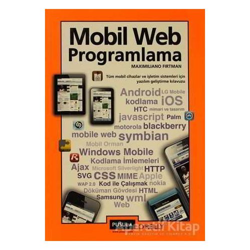 Mobil Web Programlama - Maximiliano Firtman - Pusula Yayıncılık