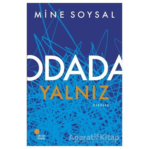 Odada Yalnız - Mine Soysal - Günışığı Kitaplığı