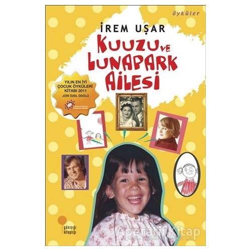 Kuuzu ve Lunapark Ailesi - İrem Uşar - Günışığı Kitaplığı