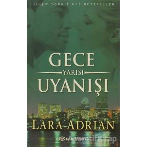 Gece Yarısı Uyanışı - Lara Adrian - Epsilon Yayınevi