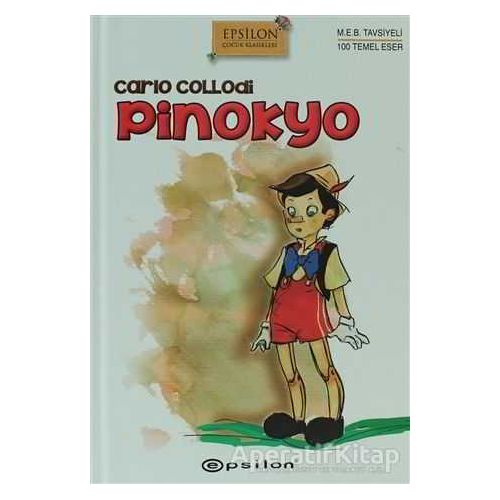 Pinokyo - Carlo Collodi - Epsilon Yayınevi