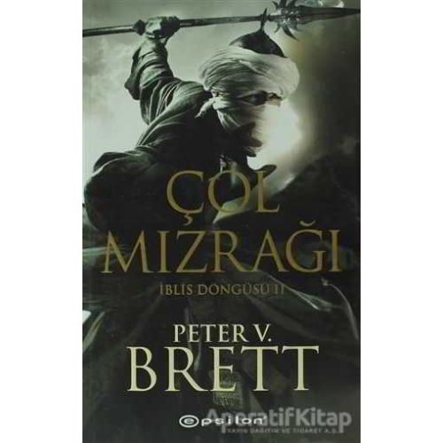 Çöl Mızrağı - İblis Döngüsü 2 - Peter V. Brett - Epsilon Yayınevi