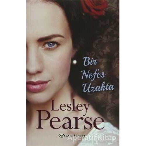 Bir Nefes Uzakta - Lesley Pearse - Epsilon Yayınevi