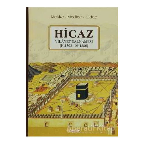 Hicaz Vilayet Salnamesi - Kolektif - Çamlıca Basım Yayın