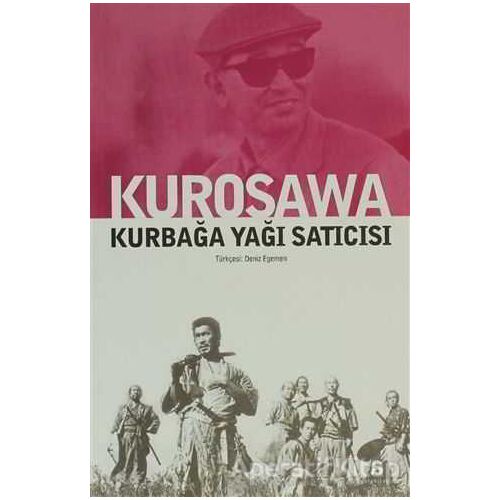 Kurbağa Yağı Satıcısı - Akira Kurosawa - Agora Kitaplığı