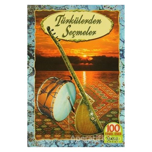 Türkülerden Seçmeler - Bekir Aktan - İskele Yayıncılık