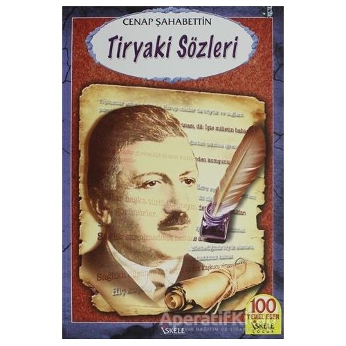 Tiryaki Sözleri - Cenap Şahabettin - İskele Yayıncılık