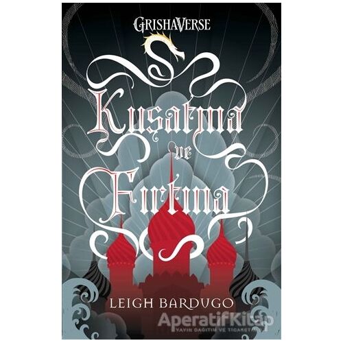 Kuşatma ve Fırtına - Leigh Bardugo - Martı Yayınları