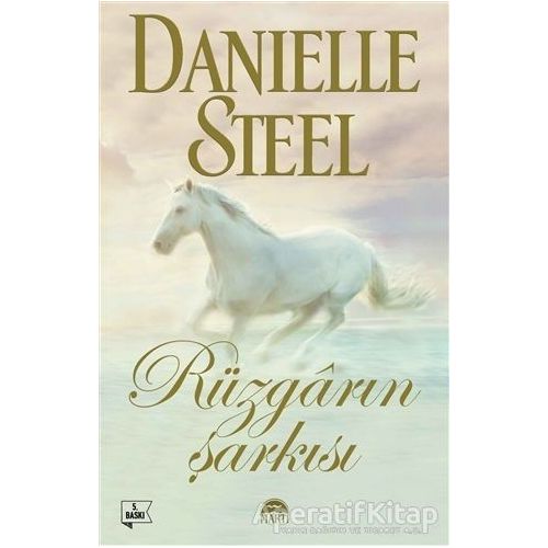 Rüzgarın Şarkısı - Danielle Steel - Martı Yayınları
