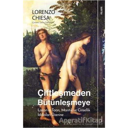 Çiftleşmeden Bütünleşmeye - Lorenzo Chiesa - Sola Unitas