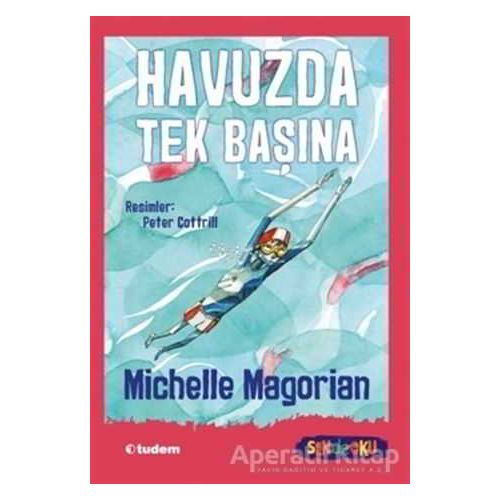 Havuzda Tek Başına - Sen de Oku - Michelle Magorian - Tudem Yayınları
