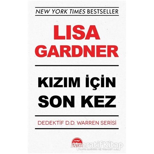 Kızım İçin Son Kez - Dedektif D.D. Warren Serisi - Lisa Gardner - Martı Yayınları