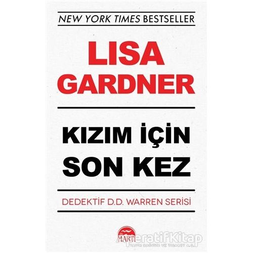 Kızım İçin Son Kez - Dedektif D.D. Warren Serisi - Lisa Gardner - Martı Yayınları