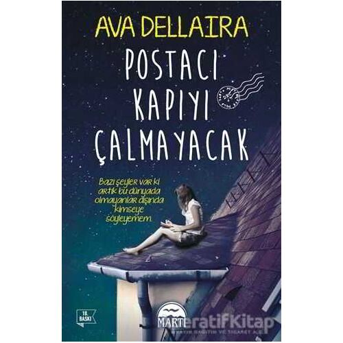 Postacı Kapıyı Çalmayacak - Ava Dellaira - Martı Yayınları