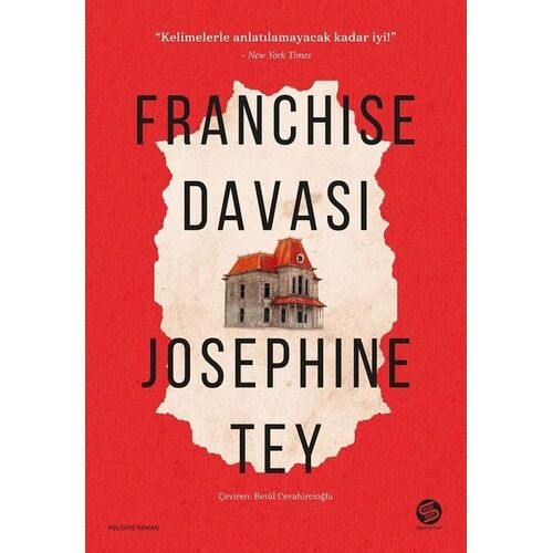 Franchise Davası - Josephine Tey - Sahi Kitap