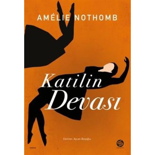 Katilin Devası - Amelie Nothomb - Sahi Kitap