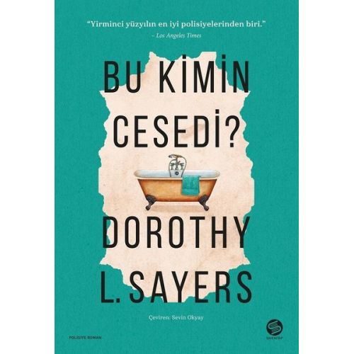 Bu Kimin Cesedi? - Dorothy L. Sayers - Sahi Kitap