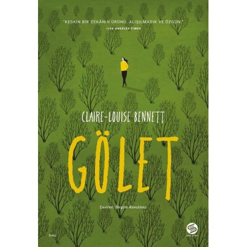 Gölet - Claire-Louise Bennett - Sahi Kitap