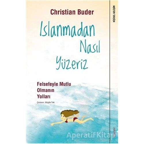 Islanmadan Nasıl Yüzeriz - Christian Buder - Sola Unitas