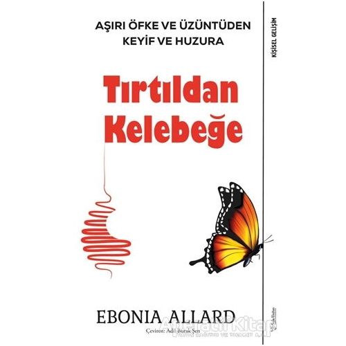 Tırtıldan Kelebeğe - Ebonia Allard - Sola Unitas