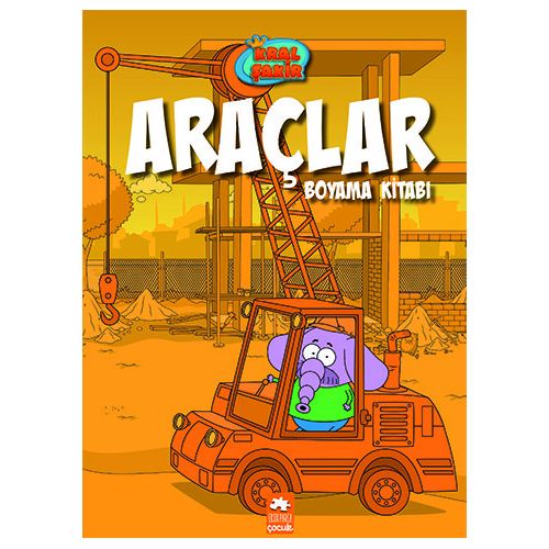 Kral Şakir Araçlar Boyama Kitabı - Kolektif - Eksik Parça Yayınları