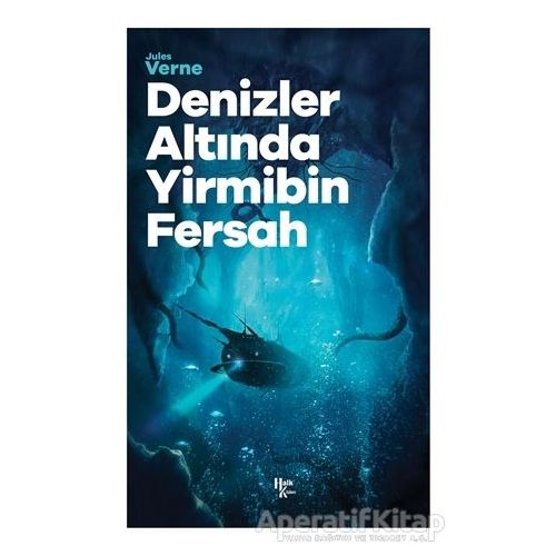 Denizler Altında Yirmibin Fersah - Jules Verne - Halk Kitabevi