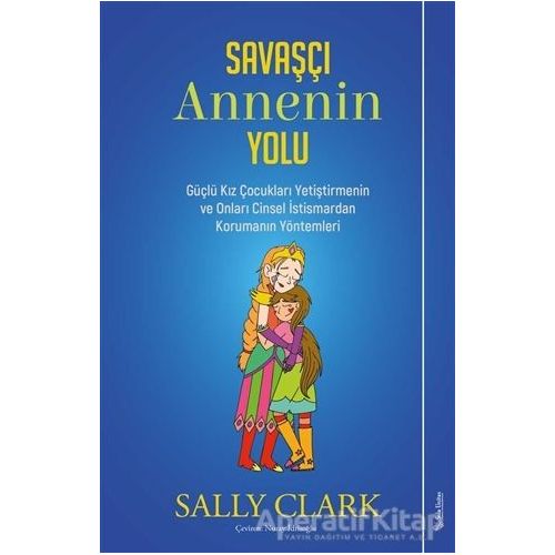 Savaşçı Annenin Yolu - Sally Clark - Sola Unitas