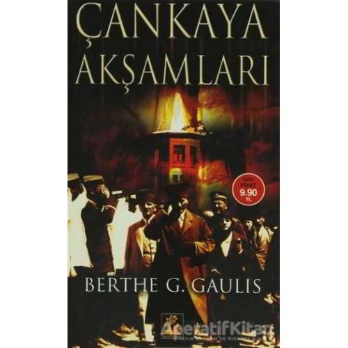 Çankaya Akşamları - Berthe Georges-Gaulis - İlgi Kültür Sanat Yayınları