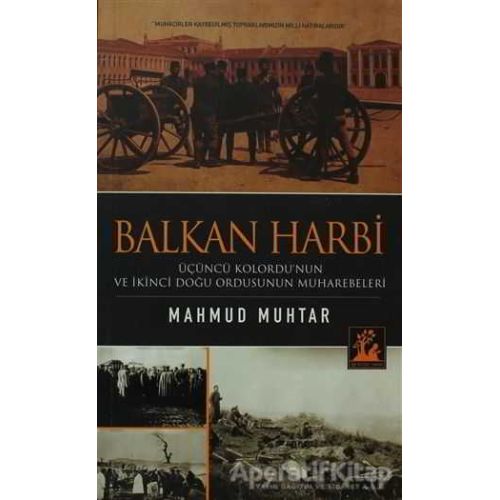 Balkan Harbi - Mahmud Muhtar - İlgi Kültür Sanat Yayınları
