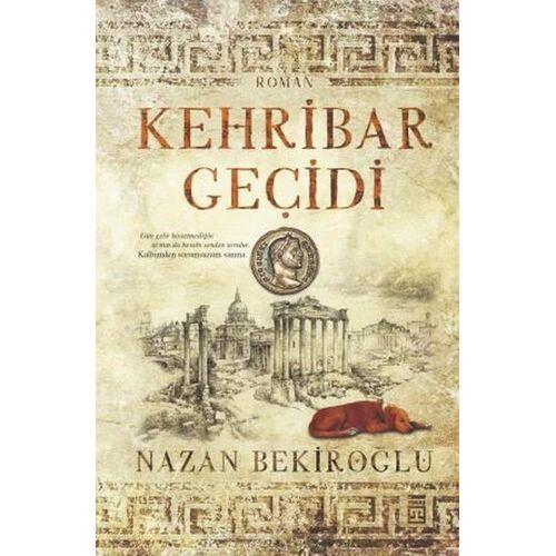 Kehribar Geçidi - Nazan Bekiroğlu - Timaş Yayınları
