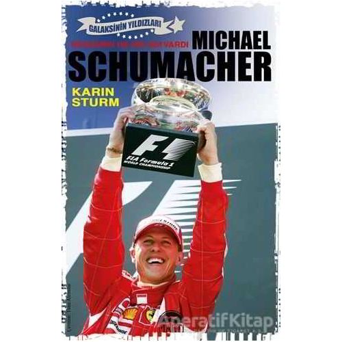 Michael Schumacher - Karin Sturm - Martı Yayınları
