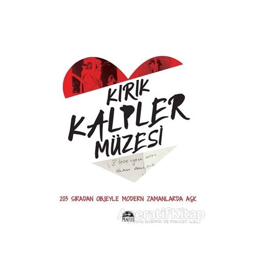 Kırık Kalpler Müzesi - Olinka Vistica and Drazen Grubisi´c - Martı Yayınları