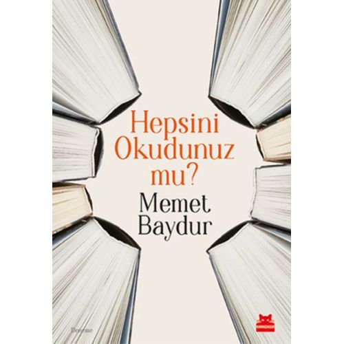 Hepsini Okudunuz mu? - Memet Baydur - Kırmızı Kedi Yayınevi